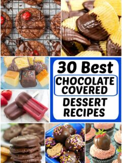 pinterest collage image for best chocolate covered dessert recipes