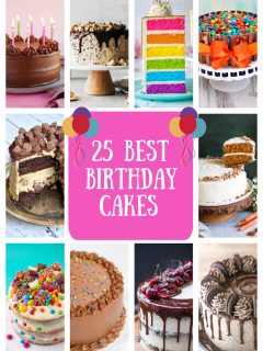 pinterest collage image for 25 best birthday cakes