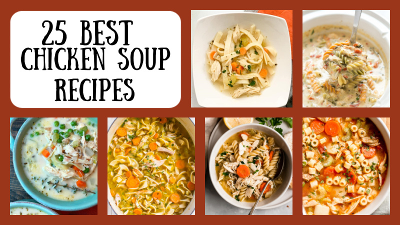 https://recipesforholidays.com/wp-content/uploads/2021/03/25-best-chicken-soup.jpeg