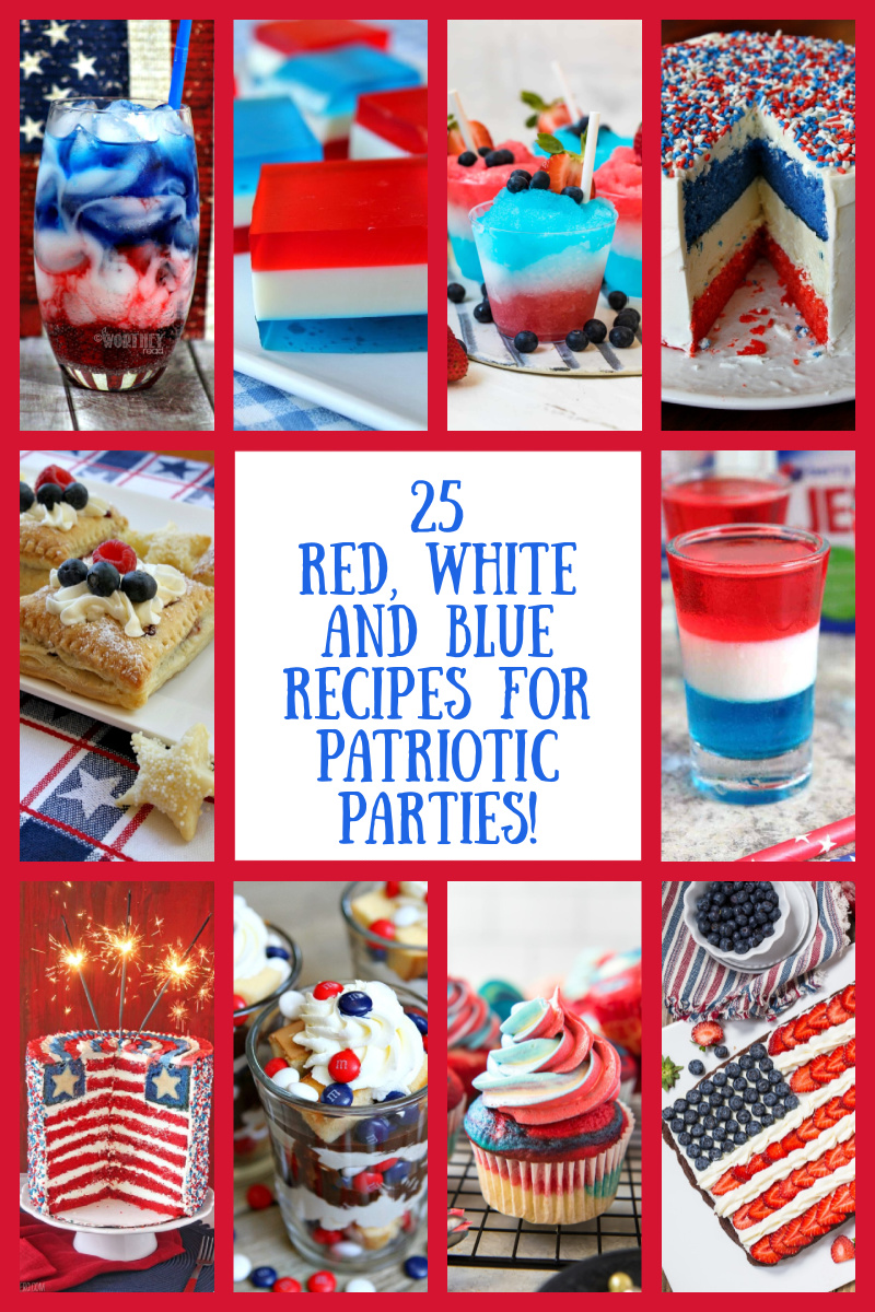 pinterest collage image for red white and blue recipes