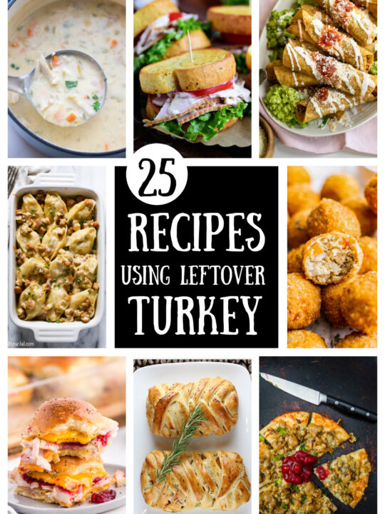 pinterest collage image for 25 recipes using leftover turkey