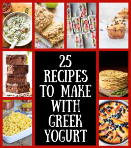 25 Recipes to Make with Greek Yogurt collage