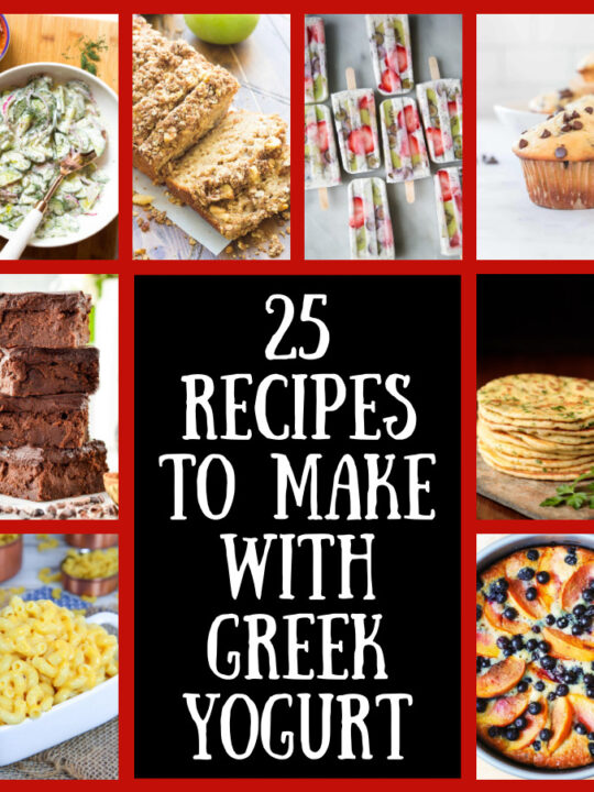 25 Recipes to Make with Greek Yogurt collage