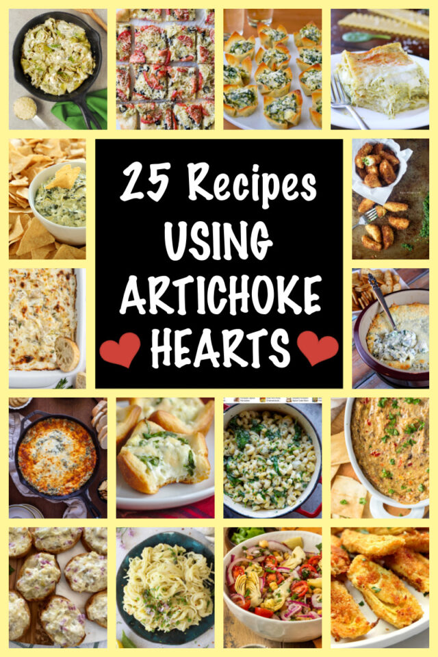 25 Recipes Using Artichoke Hearts Recipes For Holidays   25 Artichoke Heart Recipes 640x960 