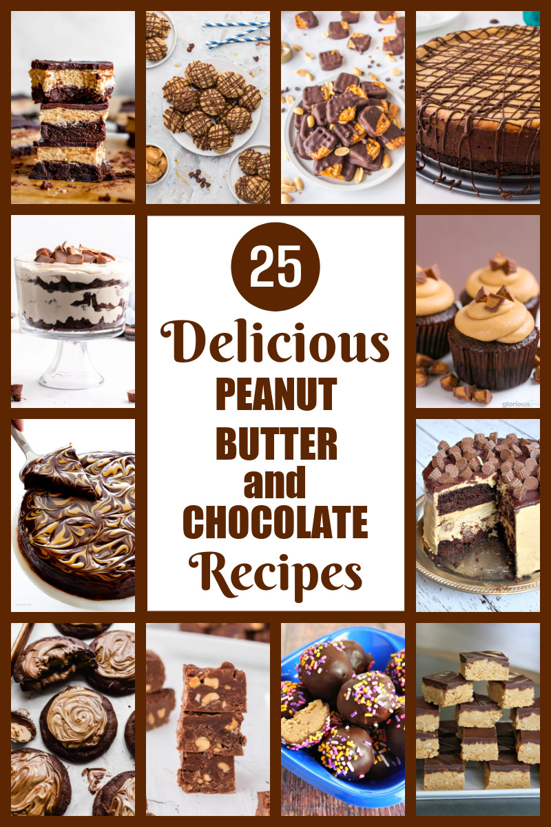 collage of delicious peanut butter and chocolate recipes