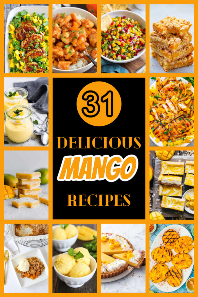 31 Mango Recipes Collage for Pinterest